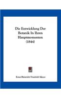 Die Entwicklung Der Botanik In Ihren Hauptmomenten (1844)