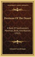 Denizens of the Desert