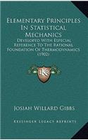 Elementary Principles in Statistical Mechanics