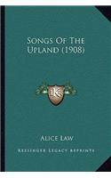 Songs Of The Upland (1908): (English)