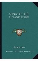 Songs of the Upland (1908)