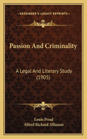 Passion and Criminality