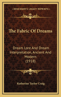 The Fabric of Dreams