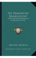 Praktische Bienenzucht