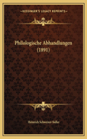 Philologische Abhandlungen (1891)