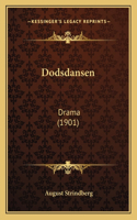 Dodsdansen: Drama (1901)