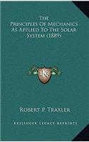 The Principles Of Mechanics As Applied To The Solar System (1889)