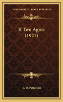 If Two Agree (1921)