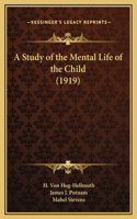 A Study of the Mental Life of the Child (1919)