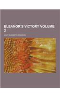 Eleanor's Victory Volume 2
