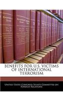 Benefits for U.S. Victims of International Terrorism