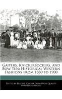 Gaiters, Knickerbockers, and Bow Ties