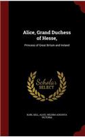 Alice, Grand Duchess of Hesse,