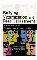 Bullying, Victimization, and Peer Harassment