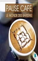 Pause Cafe : Le Monde Des Baristas 2018