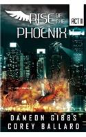 Rise of the Pheonix: Act 2