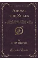 Among the Zulus