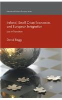 Ireland, Small Open Economies and European Integration