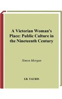 A Victorian Woman's Place