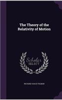 Theory of the Relativity of Motion