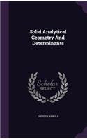 Solid Analytical Geometry And Determinants