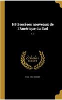 Hétérocères nouveaux de l'Amérique du Sud; v. 3