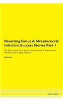 Reversing Group A Streptococcal Infection