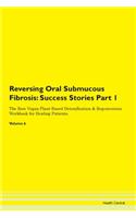 Reversing Oral Submucous Fibrosis