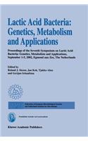Lactic Acid Bacteria: Genetics, Metabolism and Applications