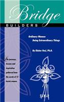 Bridge Builders