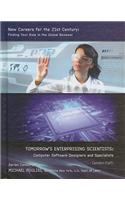 Tomorrow's Enterprising Scientists: Computer Software Designers and Specialists(New Careers for the 21st Century: Finding Your Role in the Global Renewal (Library))