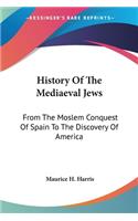 History Of The Mediaeval Jews