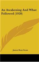 Awakening And What Followed (1920)