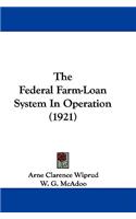 Federal Farm-Loan System In Operation (1921)