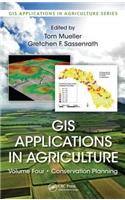 GIS Applications in Agriculture, Volume Four