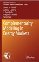 Complementarity Modeling in Energy Markets