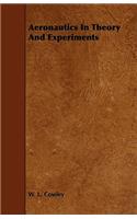 Aeronautics in Theory and Experiments