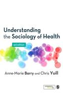 Understanding the Sociology of Health