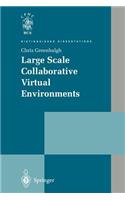 Large Scale Collaborative Virtual Environments