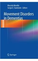 Movement Disorders in Dementias