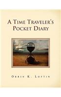 A Time Traveler's Pocket Diary