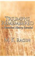 Triumphs Remembered