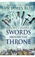Swords Around the Throne