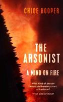 The Arsonist