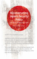 Reconstructing Japan's Security Policy