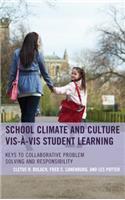 School Climate and Culture vis-a-vis Student Learning