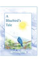 Bluebird's Tale