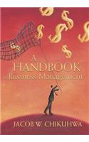 A Handbook in Business Management