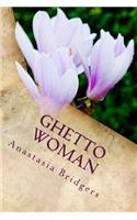 Ghetto Woman: (English)