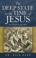 The Deep State in the Time of Jesus